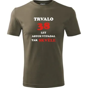 Army tričko trvalo 38 let - jaký dárek k 38 narozeninám - barva hnědá - velikost XL