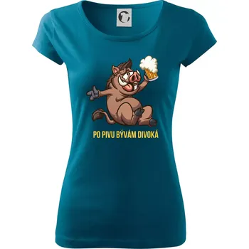 Dámské tričko Po pivu bývám divoká - Dámské triko Pure - L ( Petrolejová )