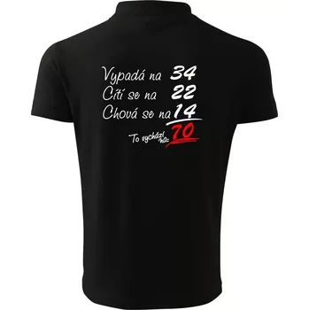 Pánská košile Vypadá, cítí se, chová se - 70 let - Polokošile pánská Pique Polo 203 - 2XL ( Černá )