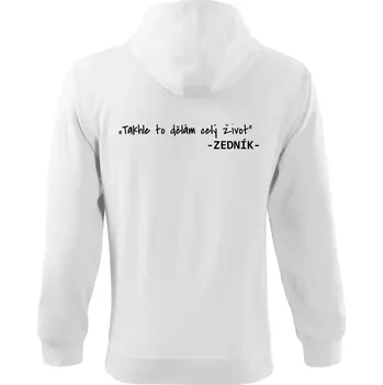 Pánská mikina Stavíme svépomoci - Takhle to dělám celý život - Mikina s kapucí na zip trendy zipper - 2XL ( Bílá )