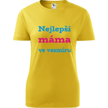 Dámské tričko Žluté dámské tričko nejlepší máma ve vesmíru - dárek pro maminku - barva žlutá - velikost XL