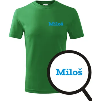 Chlapecké tričko Zelené dětské tričko Miloš - dětské tričko se jménem - barva zelená - velikost 4roky