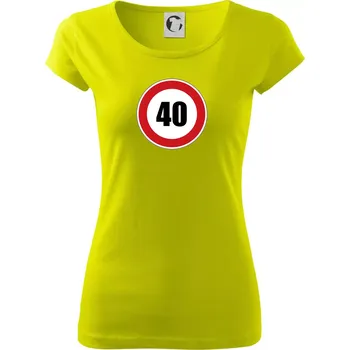 Dopravní značka - omezení rychlosti 40 - Dámské triko Pure - XL ( Limetková )