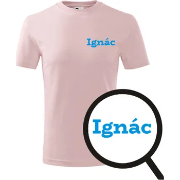 Chlapecké tričko Růžové dětské tričko Ignác - dětské tričko se jménem - barva růžová - velikost 6let
