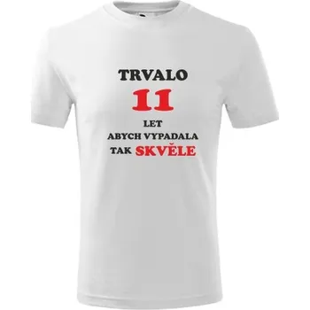Chlapecké tričko Bílé dětské tričko trvalo 11 let - dárky pro 11 letou holku - barva bílá - velikost 8let