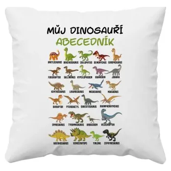 Žertovný předmět Můj dinosauří abecedník - polštář s potiskem- Tričkový.cz