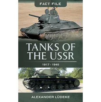 Tanks of the USSR 1917-1945 – Alexander Ludeke (EN)