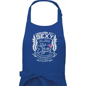 Kuchyňská zástěra Nesnáším být sexy zdravotní sestrička - Dámská zástěra na vaření - Univerzální velikost ( Královská modrá )