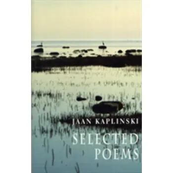 Cizojazyčná kniha Selected Poems - Kaplinski, Jaan