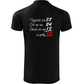 Pánská košile Vypadá, cítí se, chová se - 80 let - Polokošile Victory sportovní (dresovina) - M ( Černá )