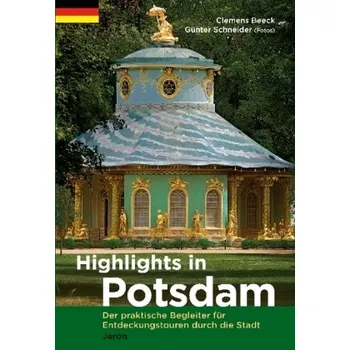 Cestování Highlights in Potsdam - Beeck, Clemens