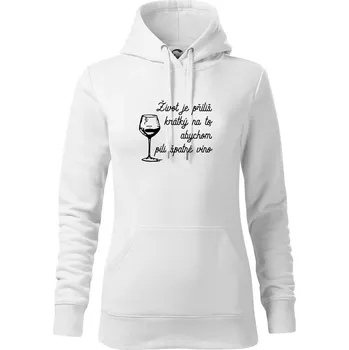 Dámská mikina Život je příliš krátký - sklenička - Mikina dámská Cape s kapucí - XL ( Bílá )