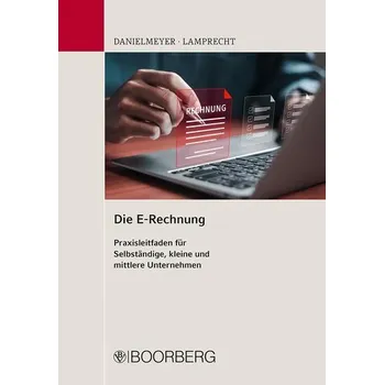 Die E-Rechnung - Danielmeyer, Gregor