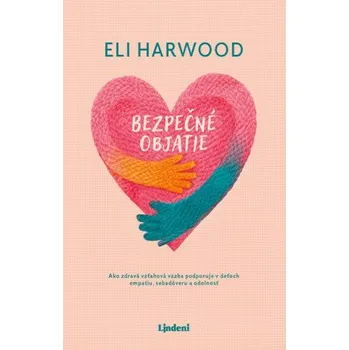 Cizí jazyk Bezpečné objatie - Eli Harwood