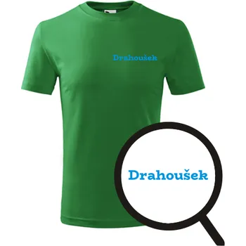 Chlapecké tričko Zelené dětské tričko Drahoušek - dětské tričko se jménem - barva zelená - velikost 6let