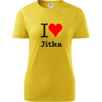 Dámské tričko Žluté dámské tričko I love Jitka - dárek pro novopečenou maminku nebo babičku - tričko se jménem - barva žlutá - velikost XXL