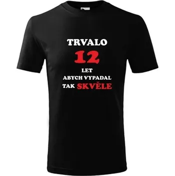 Chlapecké tričko Černé dětské tričko trvalo 12 let - 12 narozeniny - barva černá - velikost 10let
