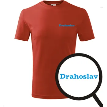 Chlapecké tričko Červené dětské tričko Drahoslav - dětské tričko se jménem - barva červená - velikost 8let