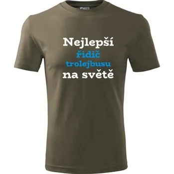 Army tričko nejlepší řidič trolejbusu na světě - dárek pro řidiče trolejbusu - barva hnědá - velikost L