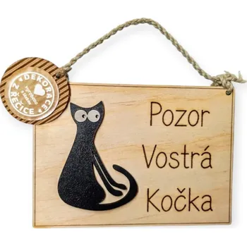 Dekorace z Řečice Dřevěná cedulka "Vostrá kočka".