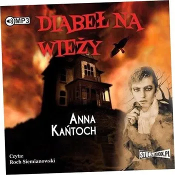 Umění Diabeł na wieży Anna Kańtoch