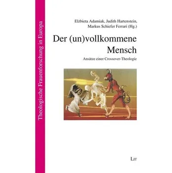 Der (un)vollkommene Mensch