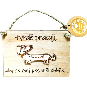 Dekorace z Řečice Cedulka "Můj pes"