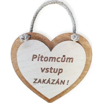 Dekorace z Řečice Srdce"pitomcům vstup zakázán"