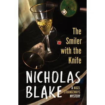 The Smiler With The Knife - Blake, Nicholas