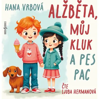 Alžběta, můj kluk a pes Pac