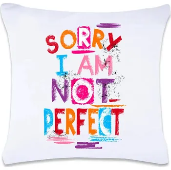 Dekorativní polštářek DOBRÝ TRIKO Polštář s potiskem 40 x 40 cm Not perfect Oboustranný tisk: NE