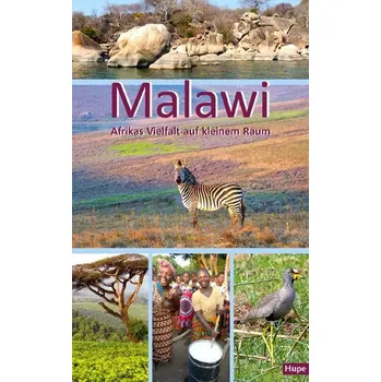 Cestování Malawi - Hupe, Ilona [DE] (2025, Brožovaná, Hupe Ilona Verlag)