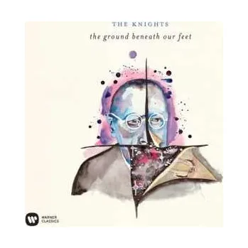 Zahraniční hudba CD The Knights: The Ground Beneath Our Feet 2015