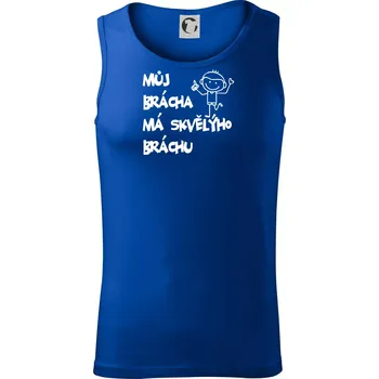 Můj brácha má skvělýho bráchu - Tílko pánské Core - S ( Královská modrá )