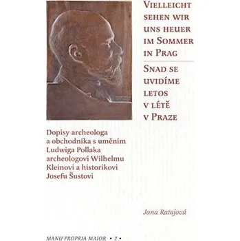 Snad se uvidíme letos v Praze / Vielleicht sehen wir uns heuer im Sommer in Prag - Jana Ratajová