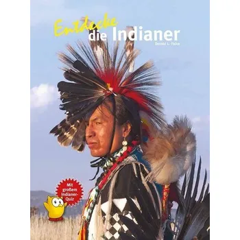 Příroda Entdecke die Indianer - Fixico, Donald