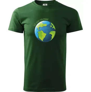 Máme fakt jen jednu - Země - Triko extra velké (5-8XL) - 6XL ( Lahvově zelená )