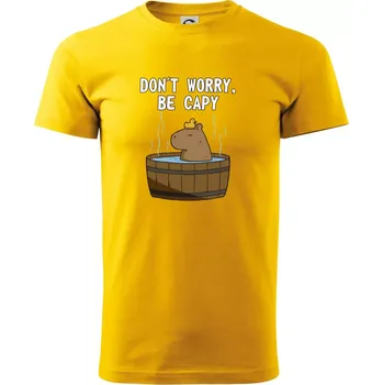 Pánské tričko Don't worry be capy - Triko extra velké (5-8XL) - 6XL ( Žlutá )