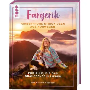 Fargerik - Farbenfrohe Strickideen aus Norwegen - Oksvold, Une Cecilie