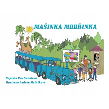 Mašinka Modřinka Eva Gmentová