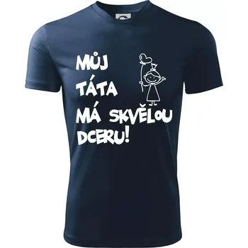 Chlapecké tričko Můj táta má skvělou dceru - Dětské triko sportovní (dresovina) - 122 cm/6 let ( Námořní modrá (velmi tmavá - téměř černá) )