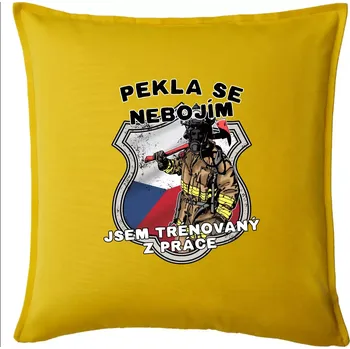 Polštář Hasič jsem trénovaný z práce - Polštář 50x50 - 50x50 - Pouze potah ( Žlutá )