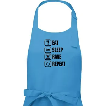 Kuchyňská zástěra Eat sleep rave repeat - Pánská zástěra na vaření - Univerzální velikost ( Světlý tyrkys )