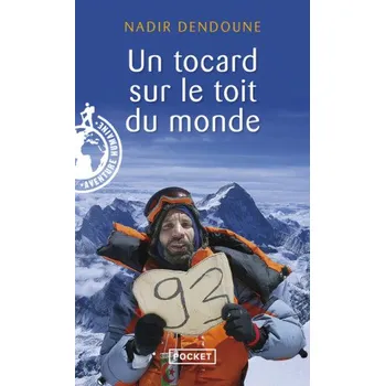 Un tocard sur le toit du monde – Nadir Dendoune (FR)