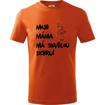 Chlapecké tričko Moje máma má skvělou dceru - Tričko dětské bavlněné - 158 cm/12 let ( Oranžová )