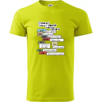 Pánské tričko Chatovací slovník moderního seniora (Běžící češtinář) - Klasické pánské triko vyšší gramáže - XS ( Limetková )