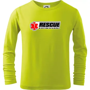 Chlapecké tričko Rescue My Job Is To Help Your Ass Not Kiss It - Triko dětské Long Sleeve - 104-110cm / 3-4 roky ( Limetková )