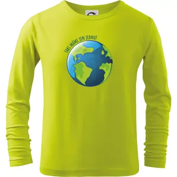 Dětská móda Máme fakt jen jednu - Země - Triko dětské Long Sleeve - 104-110cm / 3-4 roky ( Limetková )