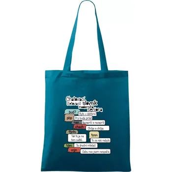 Chatovací slovník moderního seniora (Běžící češtinář) - Taška bavlněná - 42 x 38 cm ( Petrolejová )