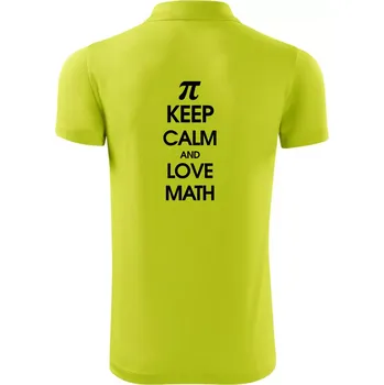 Pánská košile Keep calm and love math - Polokošile Victory sportovní (dresovina) - S ( Limetková )